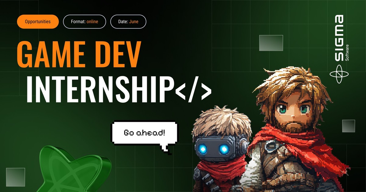 Sigma Software открыла набор на бесплатный GameDev Internship